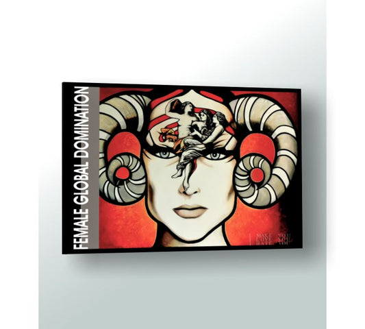 Female Global Domination Original Artwork & Prinst On Canvas